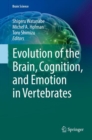 Image for Evolution of the Brain, Cognition, and Emotion in Vertebrates