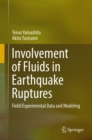 Image for Involvement of Fluids in Earthquake Ruptures : Field/Experimental Data and Modeling
