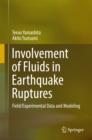 Image for Involvement of Fluids in Earthquake Ruptures: Field/Experimental Data and Modeling