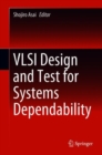 Image for VLSI Design and Test for Systems Dependability