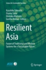 Image for Resilient Asia  : fusion of traditional and modern systems for a sustainable future