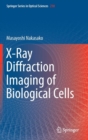 Image for X-Ray Diffraction Imaging of Biological Cells