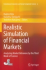 Image for Realistic Simulation of Financial Markets