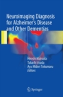 Image for Neuroimaging Diagnosis for Alzheimer&#39;s Disease and Other Dementias
