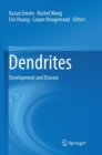 Image for Dendrites : Development and Disease