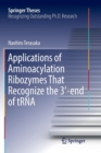 Image for Applications of Aminoacylation Ribozymes That Recognize the 3&#39;-end of tRNA
