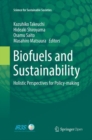 Image for Biofuels and Sustainability : Holistic Perspectives for Policy-making