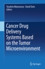 Image for Cancer Drug Delivery Systems Based on the Tumor Microenvironment