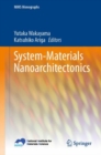 Image for System-Materials Nanoarchitectonics