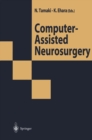 Image for Computer-Assisted Neurosurgery