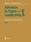 Image for Advances in Superconductivity X: Proceedings of the 10th International Symposium on Superconductivity (ISS &#39;97), October 27-30, 1997, Gifu Volume 1-3