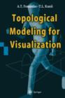 Image for Topological Modeling for Visualization