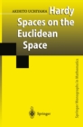 Image for Hardy Spaces on the Euclidean Space