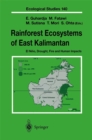 Image for Rainforest Ecosystems of East Kalimantan: El Nino, Drought, Fire and Human Impacts : v. 140