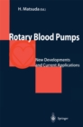 Image for Rotary Blood Pumps: New Developments and Current Applications