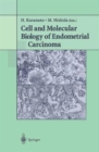 Image for Cell and Molecular Biology of Endometrial Carcinoma