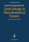 Image for New Developments for Limb Salvage in Musculoskeletal Tumors