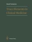Image for Trace Elements in Clinical Medicine
