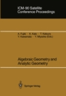 Image for ICM-90 Satellite Conference Proceedings: Algebraic Geometry and Analytic Geometry