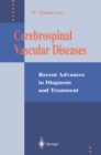 Image for Cerebrospinal Vascular Diseases: Recent Advances in Diagnosis and Treatment