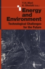 Image for Energy and Environment: Technological Challenges for the Future