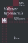 Image for Malignant Hyperthermia: Proceedings of the 3rd International Symposium on Malignant Hyperthermia, 1994