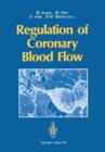 Image for Regulation of Coronary Blood Flow