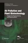 Image for Air Pollution and Plant Biotechnology: Prospects for Phytomonitoring and Phytoremediation