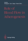 Image for Role of Blood Flow in Atherogenesis: Proceedings of the International Symposium, Hyogo, October 1987