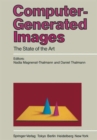 Image for Computer-Generated Images : The State of the Art Proceedings of Graphics Interface &#39;85
