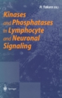 Image for Kinases and Phosphatases in Lymphocyte and Neuronal Signaling
