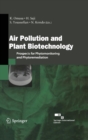Image for Air Pollution and Plant Biotechnology : Prospects for Phytomonitoring and Phytoremediation