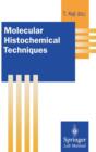 Image for Molecular Histochemical Techniques