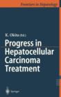 Image for Progress in Hepatocellular Carcinoma Treatment