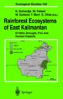 Image for Rainforest Ecosystems of East Kalimantan : El Nino, Drought, Fire and Human Impacts