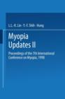 Image for Myopia Updates II : Proceedings of the 7th International Conference on Myopia, 1998