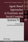 Image for Agent-Based Approaches in Economic and Social Complex Systems IV: Post Proceedings of The AESCS International Workshop 2005