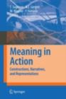 Image for Meaning in Action: Constructions, Narratives, and Representations