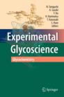 Image for Experimental glycoscience: glycochemistry