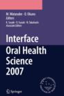Image for Interface Oral Health Science 2007