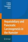 Image for Hepatobiliary and Pancreatic Carcinogenesis in the Hamster