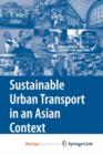 Image for Sustainable Urban Transport in an Asian Context