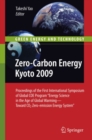 Image for Zero-Carbon Energy Kyoto 2009: Proceedings of the First International Symposium of Global COE Program &amp;quot;Energy Science in the Age of Global Warming - Toward CO2 Zero-emission Energy System&amp;quot;