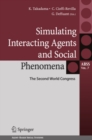 Image for Simulating Interacting Agents and Social Phenomena: The Second World Congress : 7
