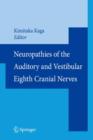 Image for Neuropathies of the Auditory and Vestibular Eighth Cranial Nerves