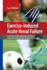 Image for Exercise-Induced Acute Renal Failure : Acute Renal Failure with Severe Loin Pain and Patchy Renal Ischemia after Anaerobic Exercise