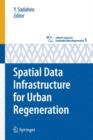 Image for Spatial Data Infrastructure for Urban Regeneration