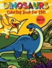 Image for Dinosaurs Activity Book for Kids : Dino Activity Book for Kids Coloring Dinosaurs for Children