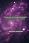 Image for Dark energy cosmological models in certain theories of gravitation