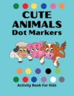 Image for Dot Markers Activity Book for Kids